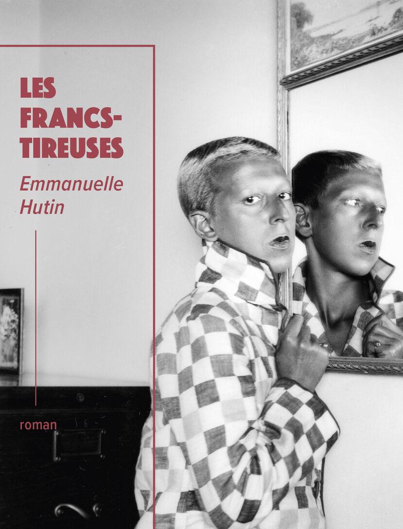 Claude Cahun, la franc-tireuse